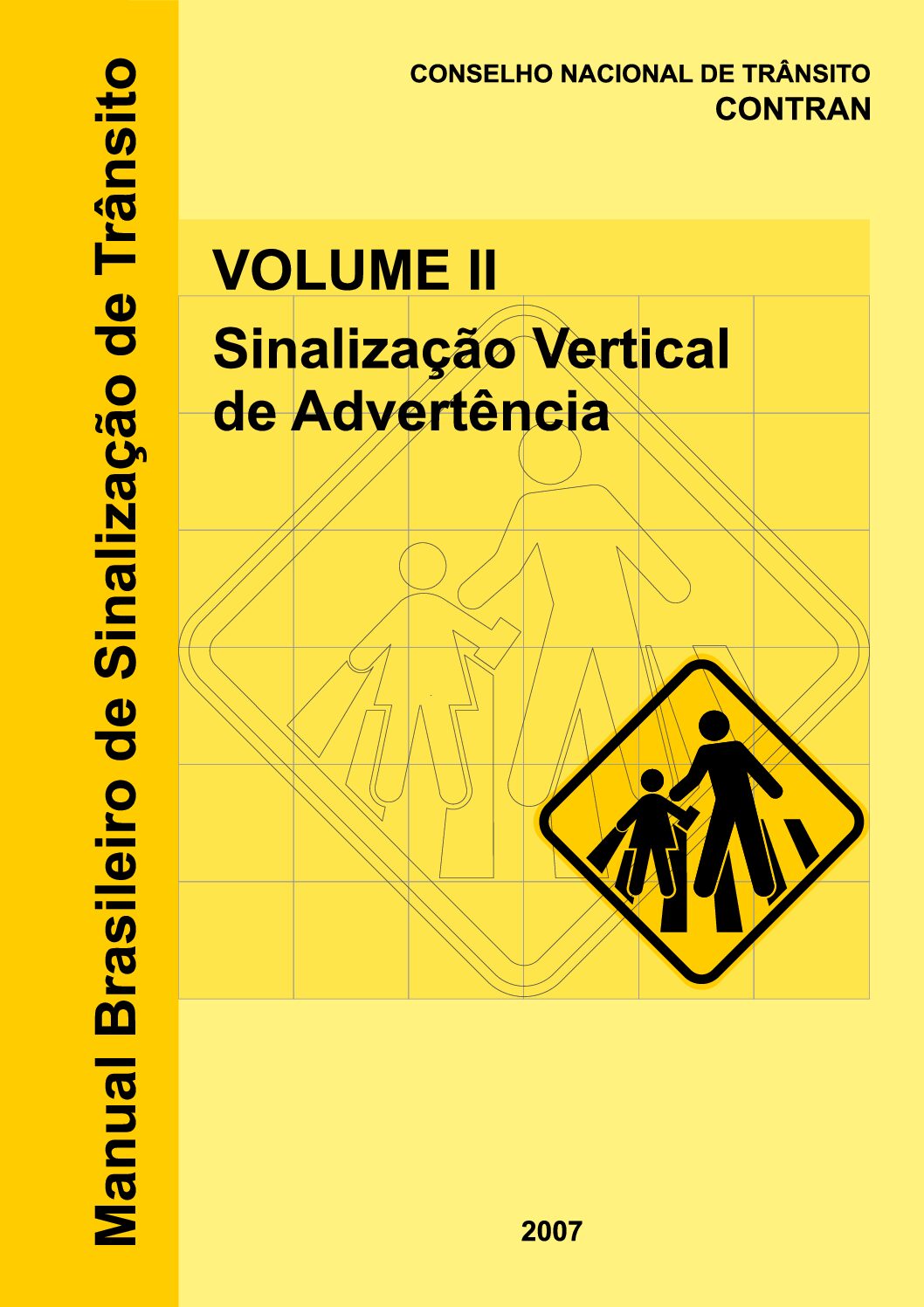 Manual II sinalização vertical de advertência
